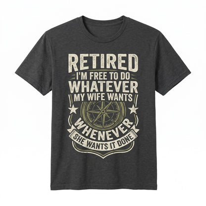 Funny Retirement Gifts for Men, Humorous Grandpa Birthday Gag Novelty Graphic Unisex TShirt