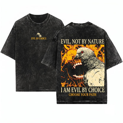 Evil By Choice Funny Japanese Pigeon Graphic Meme Bird Aesthetic Unisex Wash T-Shirt