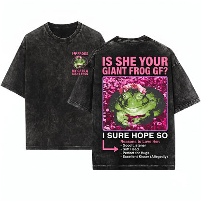 Will You Be My GF Giant Frog Funny Cute Proposal Graphic Vintage Unisex Wash T-Shirt