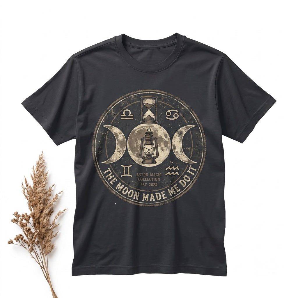 The Moon Made Me Do It Funny Quote Astrology Celestial Crescent Graphic Gift Unisex TShirt