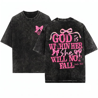 God Is Within Her She Will Not Fall Psalm 465 Bible Verse Coquette Christian Jesus Faith Unisex Wash T-Shirt