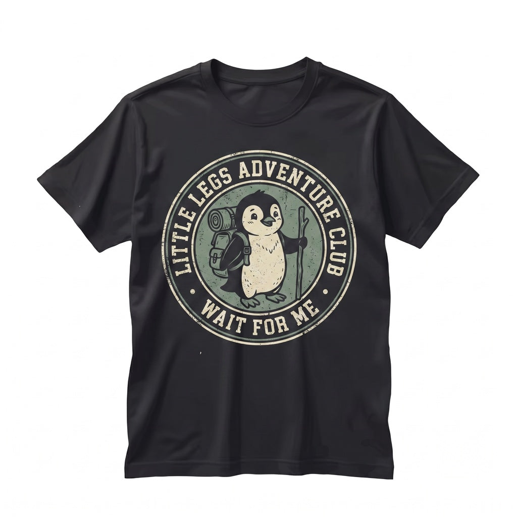 Wait For Me I Have Little Legs Funny Penguin Hiking Nature Lover Gift Unisex TShirt