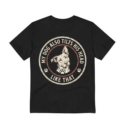 Funny Dog Apparel Head Tilting Owner Tee Gift Mom Unisex TShirt