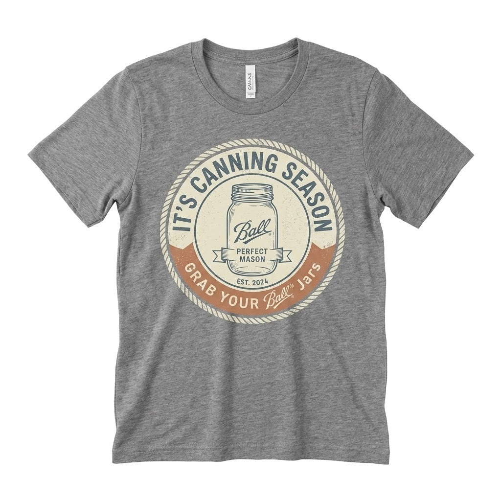 Grab Your Jars Its Canning Season Humorous Food Preservation Homesteader Mom Apparel, Unisex TShirt
