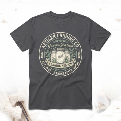 Grab Your Jars Its Canning Season Graphic Funny Homesteader Mom Novelty Top Unisex TShirt