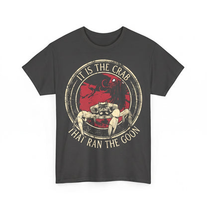 Vintage Funny It Is The Crab That Ran Graphic Novelty Unisex TShirt