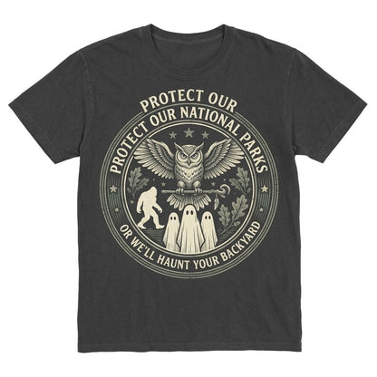 Protect Our National Parks Haunted Wildlife Forest Graphic Nature Outdoors Vintage Unisex TShirt