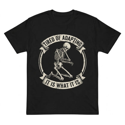 It Is What It Is Sarcastic Skeleton Skull Meme Funny Vintage Graphic Cotton Unisex TShirt