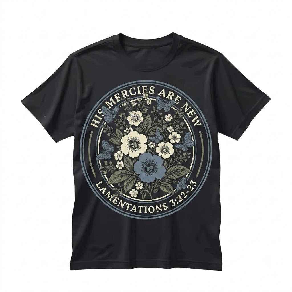 Boho Christian His Mercies Are New Every Morning Bible Verse Faith Scripture Inspirational Unisex TShirt