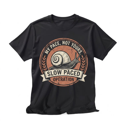 Funny Pace At Which I Operate Is None Of Your Concern Snail Japanese Humor Graphic Print Cotton Vintage Apparel Unisex TShirt