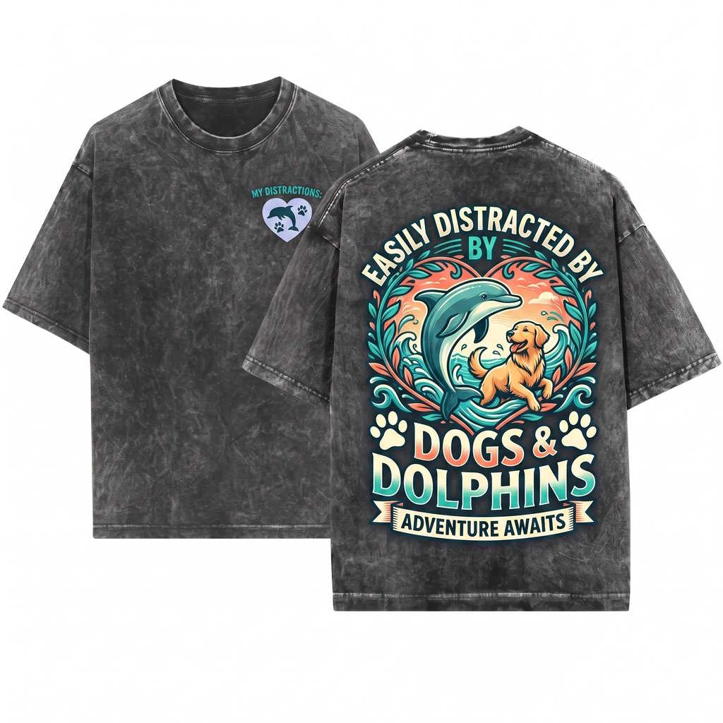 Easily Distracted by Dogs and Dolphins Cute Ocean Life Animal Lover Gift Pet Owner Vacation Heart Unisex Wash T-Shirt