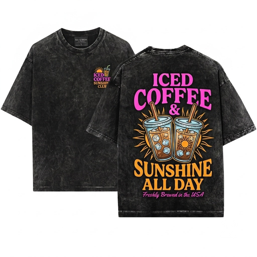Iced Coffee Sunshine Summer Vibes Lover Gift Unisex Wash T-Shirt
