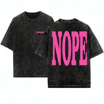 Nope Sassy Funny Bright Pink Snapback Trucker Hat Unisex Wash T-Shirt
