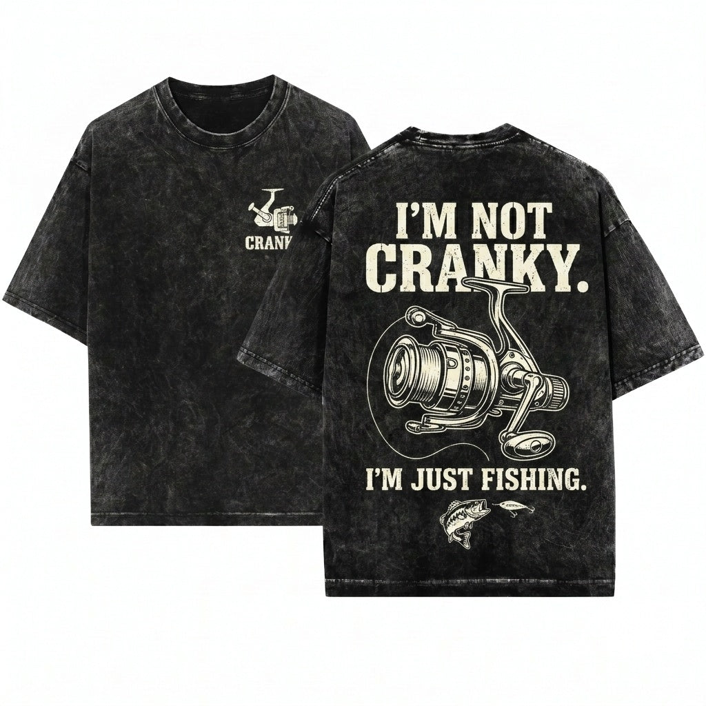 Cranky Funny Fishing Reel Fisherman Gift Ideas For Dad Husband Unisex Wash T-Shirt