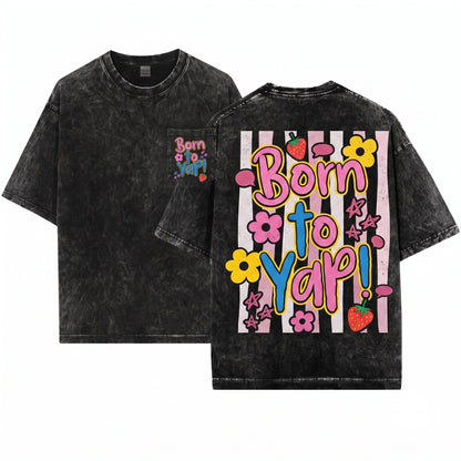 Kids Youth Girly Striped Graphic Trendy Born To Yap Unisex Wash T-Shirt