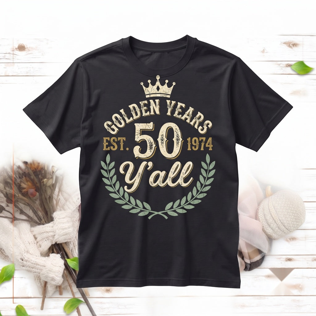 50th Birthday Shirt 50 Yall Fifty & Fabulous Happy AF Gift for Women Tee Unisex TShirt