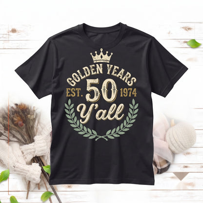 50th Birthday Shirt 50 Yall Fifty & Fabulous Happy AF Gift for Women Tee Unisex TShirt