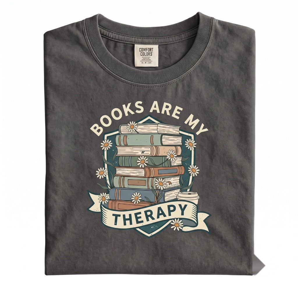 Books Are My Therapy Floral Bookish Retro Lover Gift Coffee Club Apparel Unisex TShirt