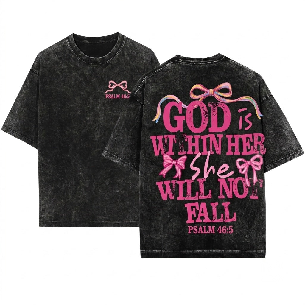 God Is Within Her She Will Not Fall Coquette Christian Faith Jesus Bible Verse Psalm 465 Unisex Wash T-Shirt
