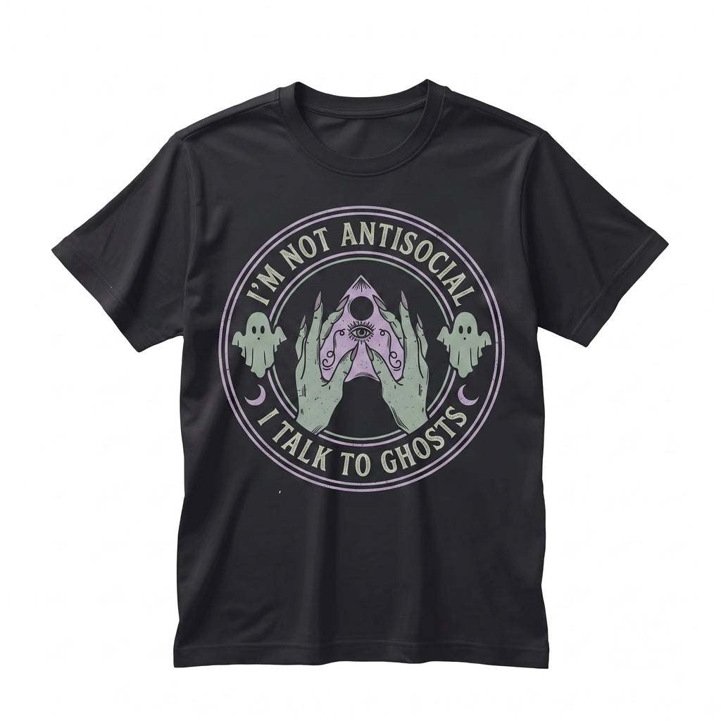 Im Not Antisocial Talk To Ghosts Spirit Board Planchette Funny Spooky Witchy Goth Paranormal Halloween Unisex TShirt