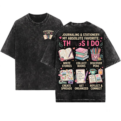 Things I Do Journaling Activities Self Care Hobbies Cozy Aesthetic Gift for Introvert Writer Mental Health Unisex Wash T-Shirt