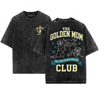 Golden Mom Club Golden Dog Retriever Fur Mama Graphic Tee New Lover Gift Unisex Wash T-Shirt