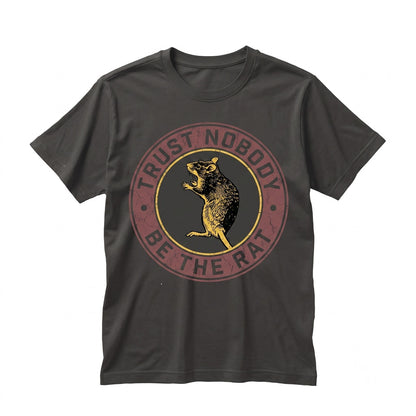 Trust Nobody Be The Rat Graphic Streetwear Novelty Cotton Apparel Unisex TShirt