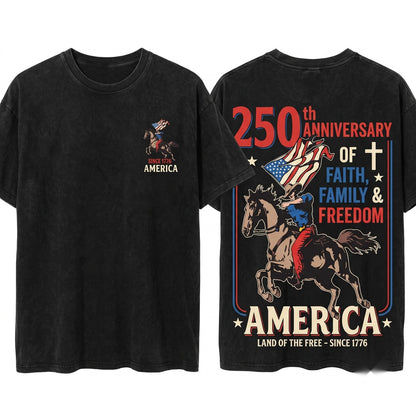 250 Years America Anniversary 4th of July Independence Day Christian Faith Family Freedom Church Gift Unisex Wash T-Shirt