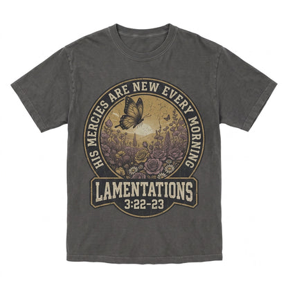 His Mercies Are New Every Morning Bible Verse Lamentations Floral Christian Faith Gift Unisex TShirt