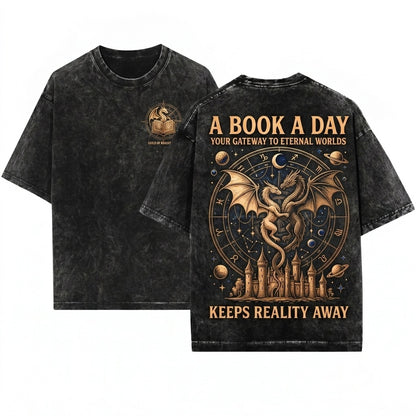A Book A Day Keeps Reality Away Dragon Fantasy Graphic Gothic Grunge Castle Reader Gift Unisex Wash T-Shirt