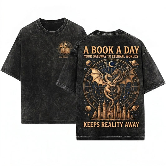 A Book A Day Keeps Reality Away Dragon Fantasy Graphic Gothic Grunge Castle Reader Gift Unisex Wash T-Shirt