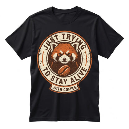 Cute Funny Red Panda Staying Alive With Coffee Vintage Retro Barista Gift Unisex TShirt