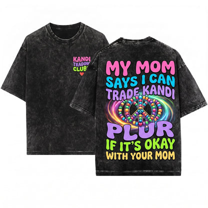 Groovy Funny Kandi Trade Festival Rave Party Graphic Apparel Unisex Wash T-Shirt