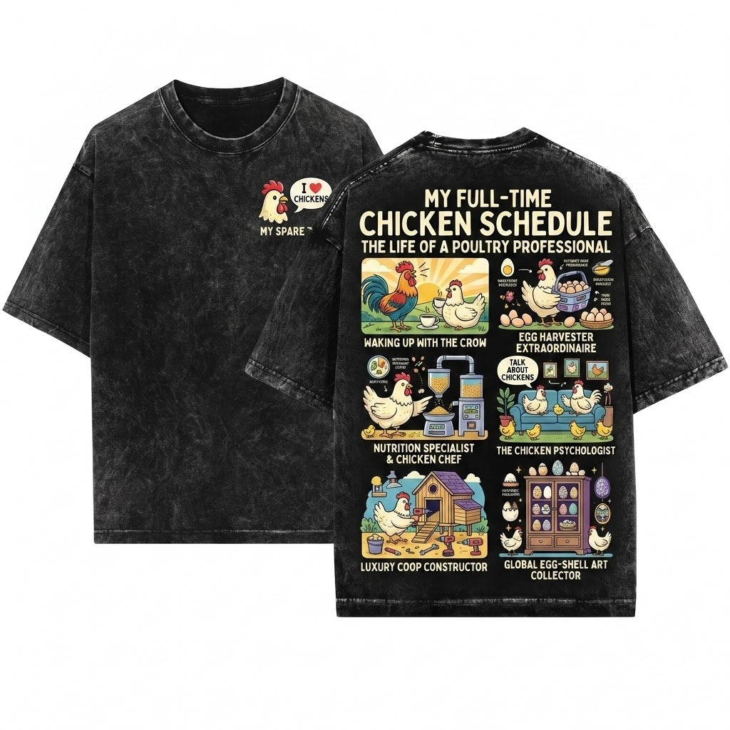 Chicken Lover Things I Do In My Spare Time Farm Life Unisex Wash T-Shirt