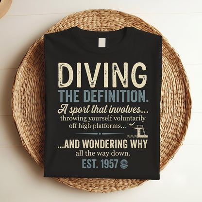 Springboard Diving Definition Gift Funny Aquatic Sport Athlete Pool Jump Platform Competition Apparel Unisex TShirt