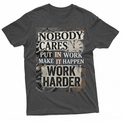 Funny Sarcastic Work Harder Gym Motivational Birthday Gift Cool Outdoor Graphic Cotton Apparel for Teens Unisex TShirt