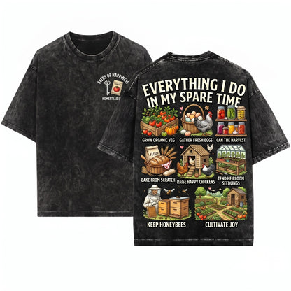 Things I Do In My Spare Time Homesteading Gardening Farmer Chickens Canning Gift Unisex Wash T-Shirt