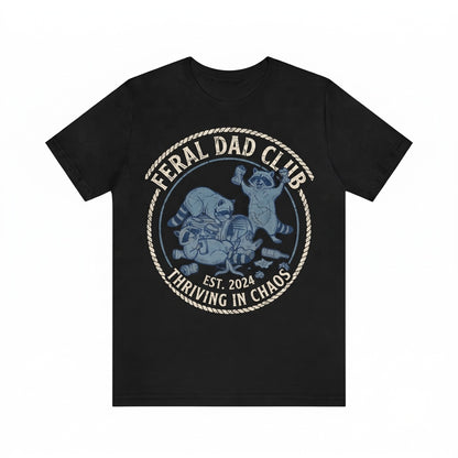 Funny Feral Raccoon Dad Fathers Day Birthday Gift For Men Unisex TShirt
