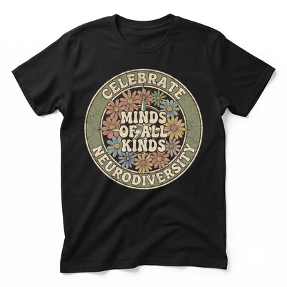 Celebrate Minds of All Kinds Neurodiversity Inclusive Back to School SPED Teacher Autism Graphic Apparel Unisex TShirt