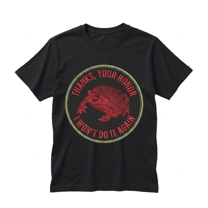 Thanks Your Honor Frog Funny Graphic Red Cotton Unisex TShirt