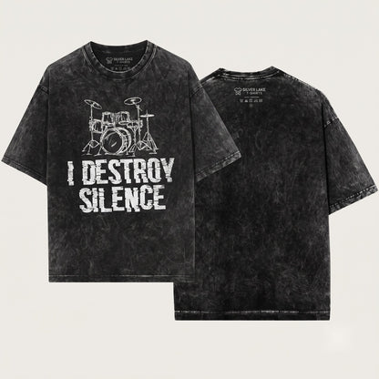 I Destroy Silence Drummer Percussion Musician Band Rhythm Birthday Gift Unisex Wash T-Shirt