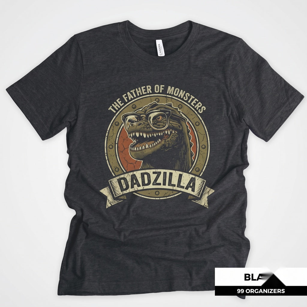 Dadzilla Father of Monsters Funny Novelty Humor Papa Kaiju Graphic Apparel Unisex TShirt