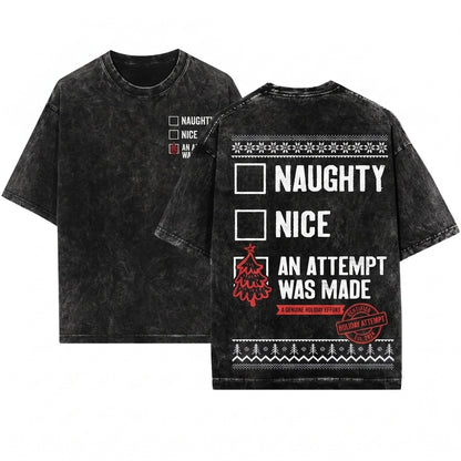An Attempt Was Made Funny Ugly Christmas Holiday Party Festive Gift Unisex Wash T-Shirt