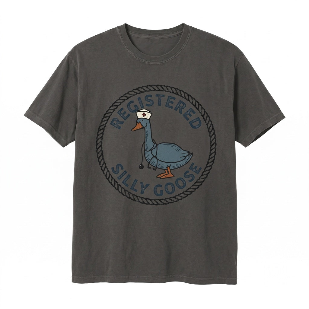 Registered Nurse RN Silly Goose Funny Medical Graphic Apparel Gift Unisex TShirt