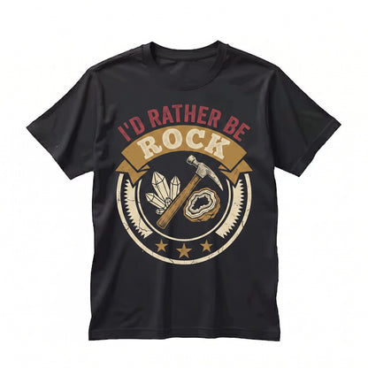 Id Rather Be Rock Hunting Geologist Gift, Rockhound Mineral Collector Geology Lover Apparel Unisex TShirt