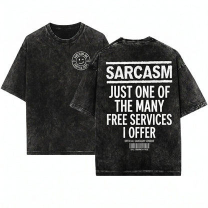 Funny Sarcastic Customer Service Humorous Saying Sassy Novelty Gift Lover Unisex Wash T-Shirt