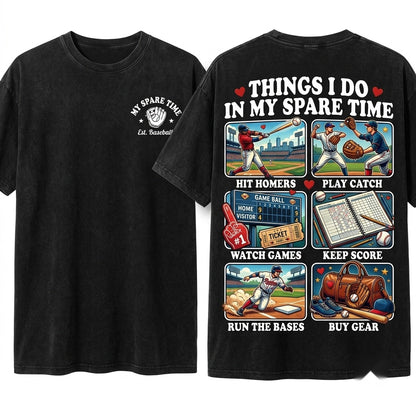 Things I Do In My Spare Time Funny Game Day Sports Lover Dad Player Coach Unisex Wash T-Shirt