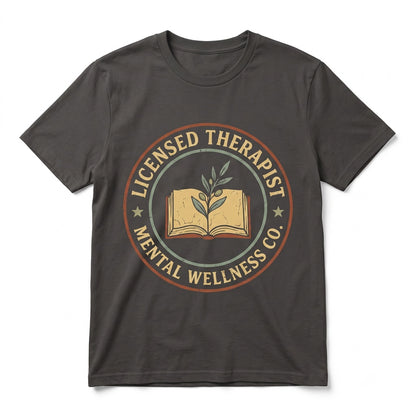 Mental Health Awareness Counselor Therapist Appreciation Gift Unisex TShirt