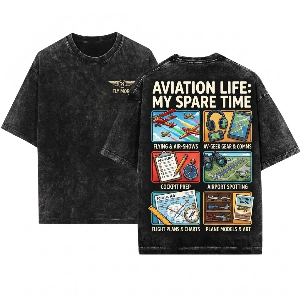 Funny Aviation Pilot Flight Airplane Hobbyist Collector Spare Time Idea Gift For Men Unisex Wash T-Shirt