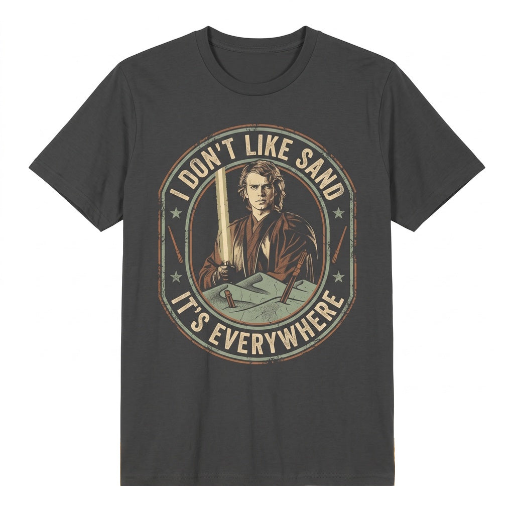 Retro Anakin Skywalker I Dont Like Sand Quote Vintage Sci-Fi Graphic Unisex TShirt